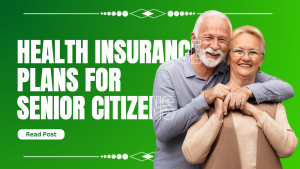 health insurance Plans for senior citizens